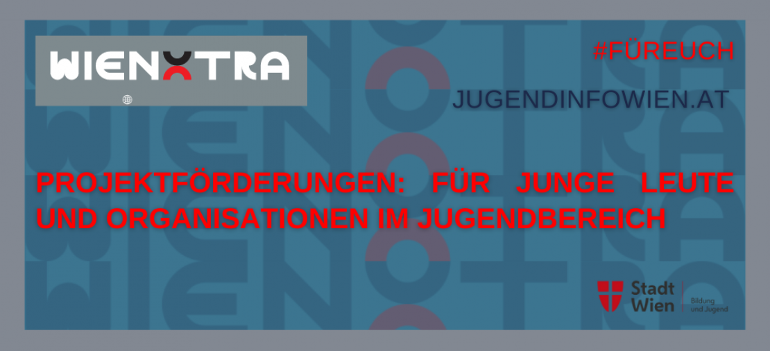 WienXtra Infoblatt Fördermöglichkeiten 2023